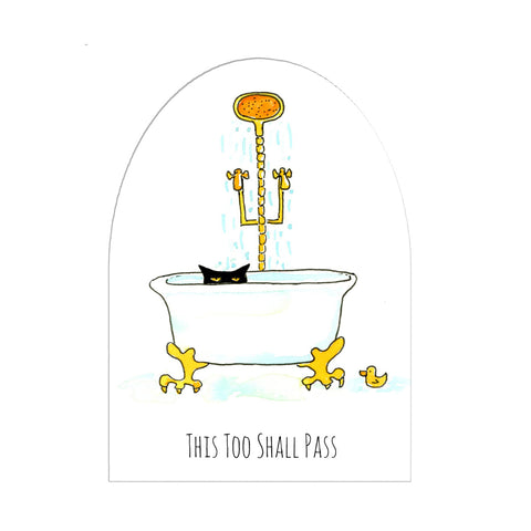 This Too Shall Pass Sticker