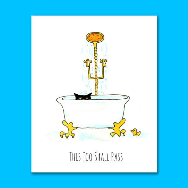 This Too Shall Pass 8X10 Art Print